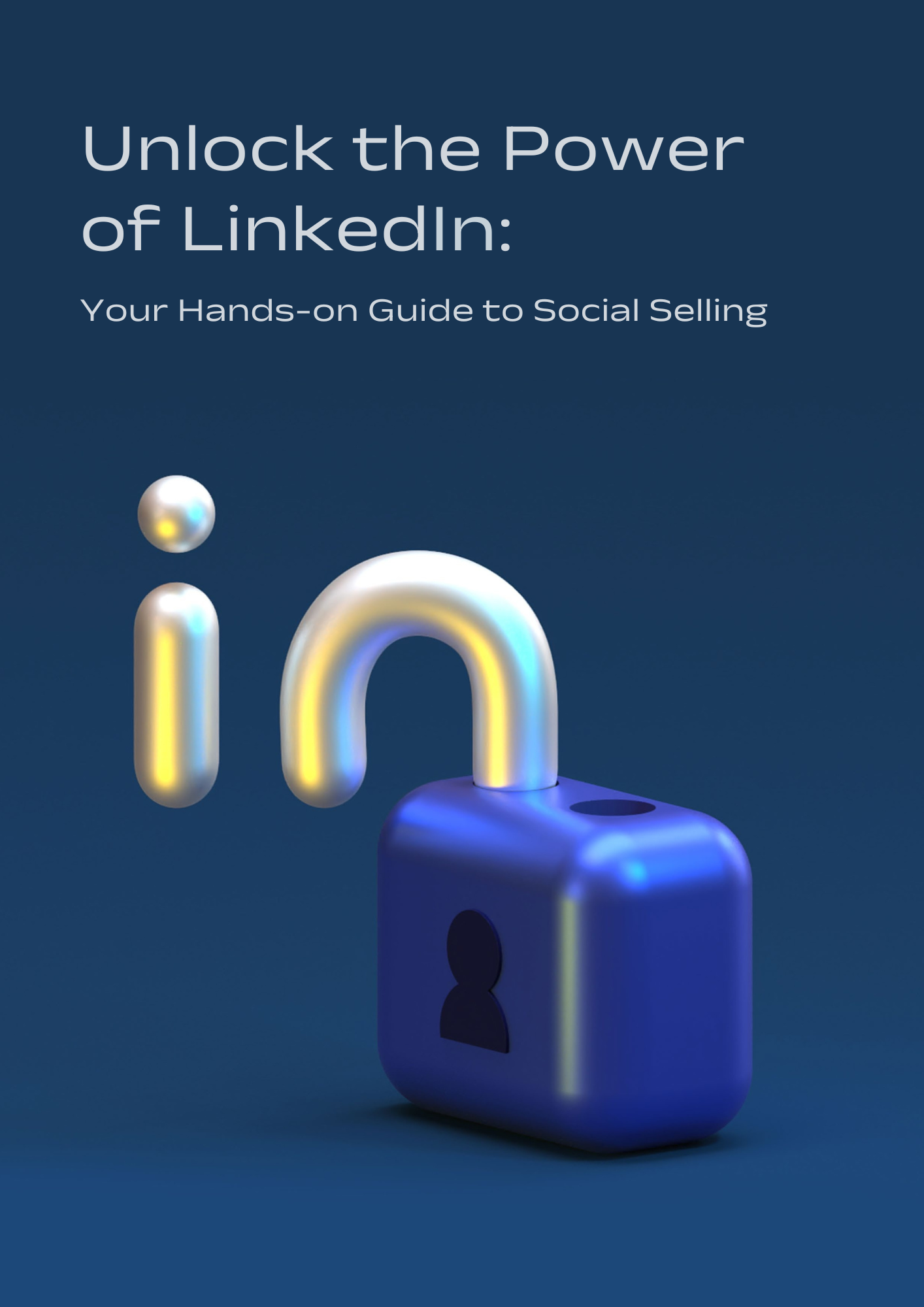 Unlock The Power Of LinkedIn